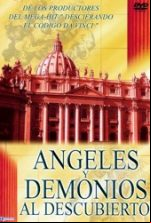 pelicula Angeles y Demonios al descubierto [Documental DVDrip]