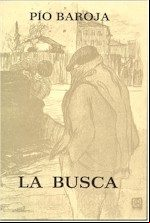 pelicula Audiolibro Pio Baroja. La búsqueda de la Vida. La busca
