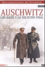 pelicula Auschwitz Los Nazis Y La Solucion Final 4 de 4