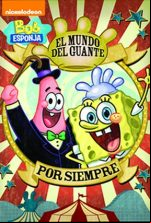 pelicula Bob Esponja: El Mundo Guante Por Siempre