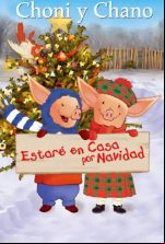 pelicula Choni y Chano, Estaré en Casa por Navidad