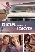 pelicula Dios, ¿por qué eres tan idiota?