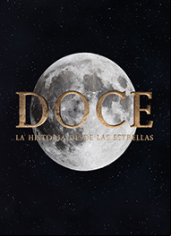 DOCE – La hHstoria Desde Las Estrellas