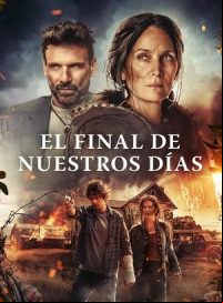 pelicula El final de nuestros días