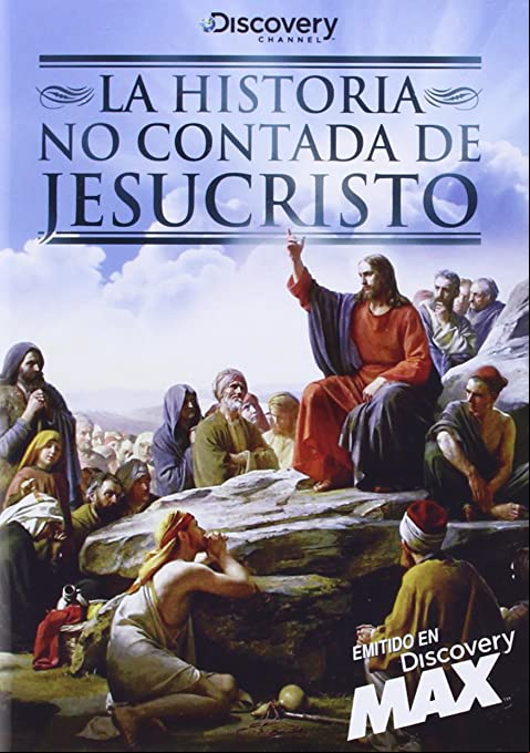 La Historia No Contada De Jesucristo
