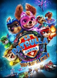pelicula La Patrulla Canina: La superpelícula