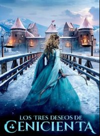 pelicula Los tres deseos de Cenicienta