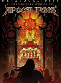 pelicula Metalocalypse: : El ejército de la estrella del mal