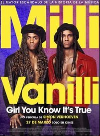 pelicula Milli Vanilli: Girl You Know It’s True