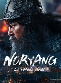 pelicula Noryang: la batalla final