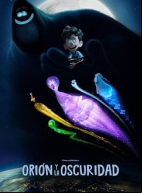 pelicula Orión y la oscuridad