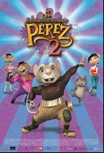 pelicula Pérez, El Ratoncito De Tus Sueños 2