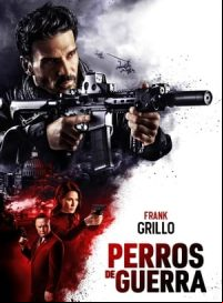 pelicula Perros de guerra
