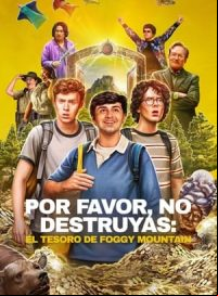 pelicula Por favor, no destruyas: el tesoro de Foggy Mountain