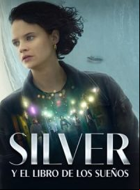 pelicula Silber y el libro de los sueños
