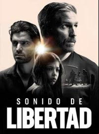 pelicula Sonido de libertad
