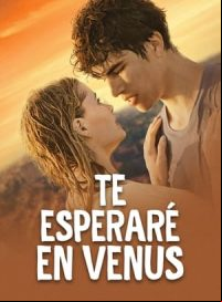 pelicula Te esperaré en Venus