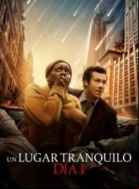 pelicula Un lugar tranquilo: Día uno