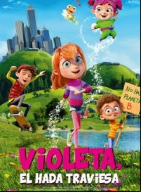 pelicula Violeta, el hada traviesa